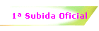 1 Subida Oficial